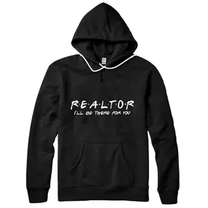 Personalized Realtor I'll Be There For You Funny Real Estate Broker Gift Pullover Hoodie