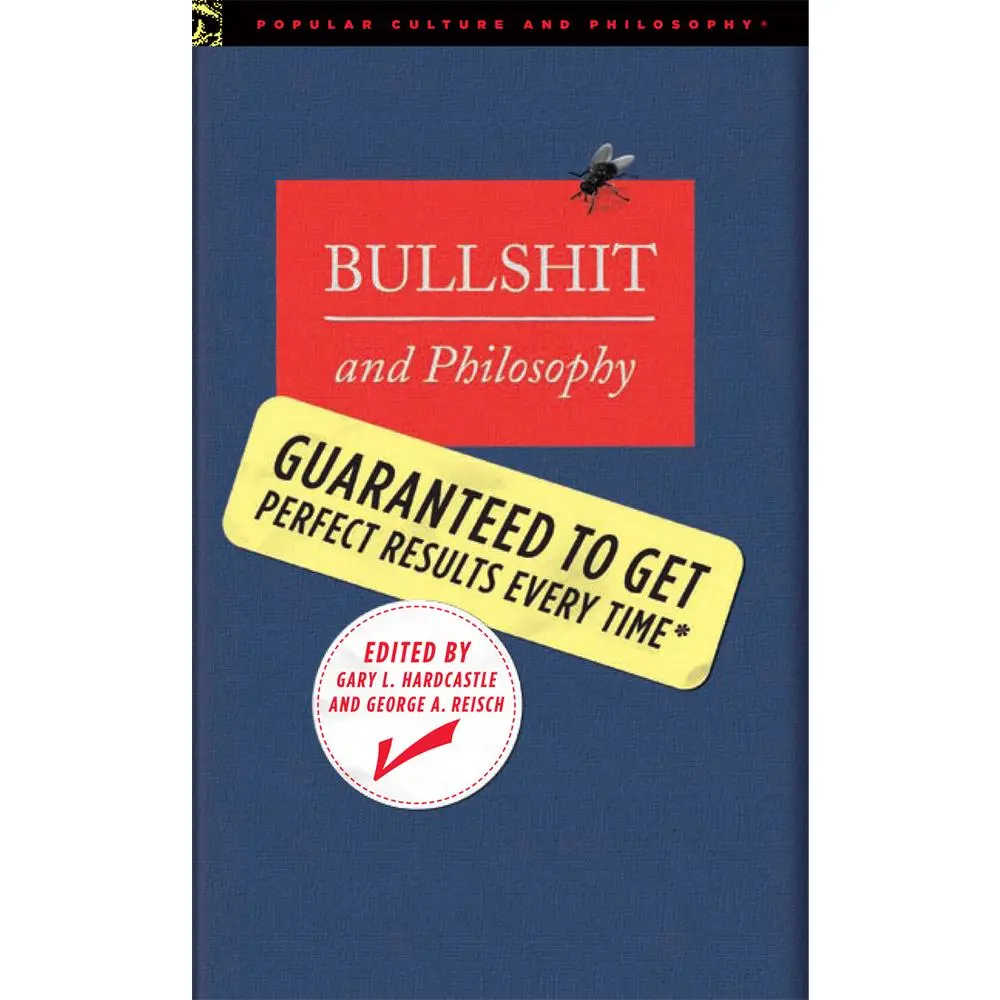 USED Book - Bullshit and Philosophy: Guaranteed to Get Perfect Results Every Time (Paperback) - english