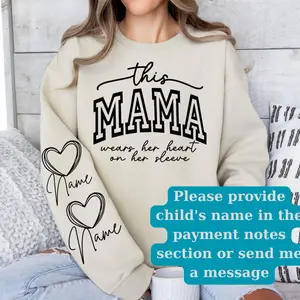 This Mama Wears Her Heart On Her Sleeve sweatshirt, Mom Valentine Motherhood sweater, Blessed Mothers Day