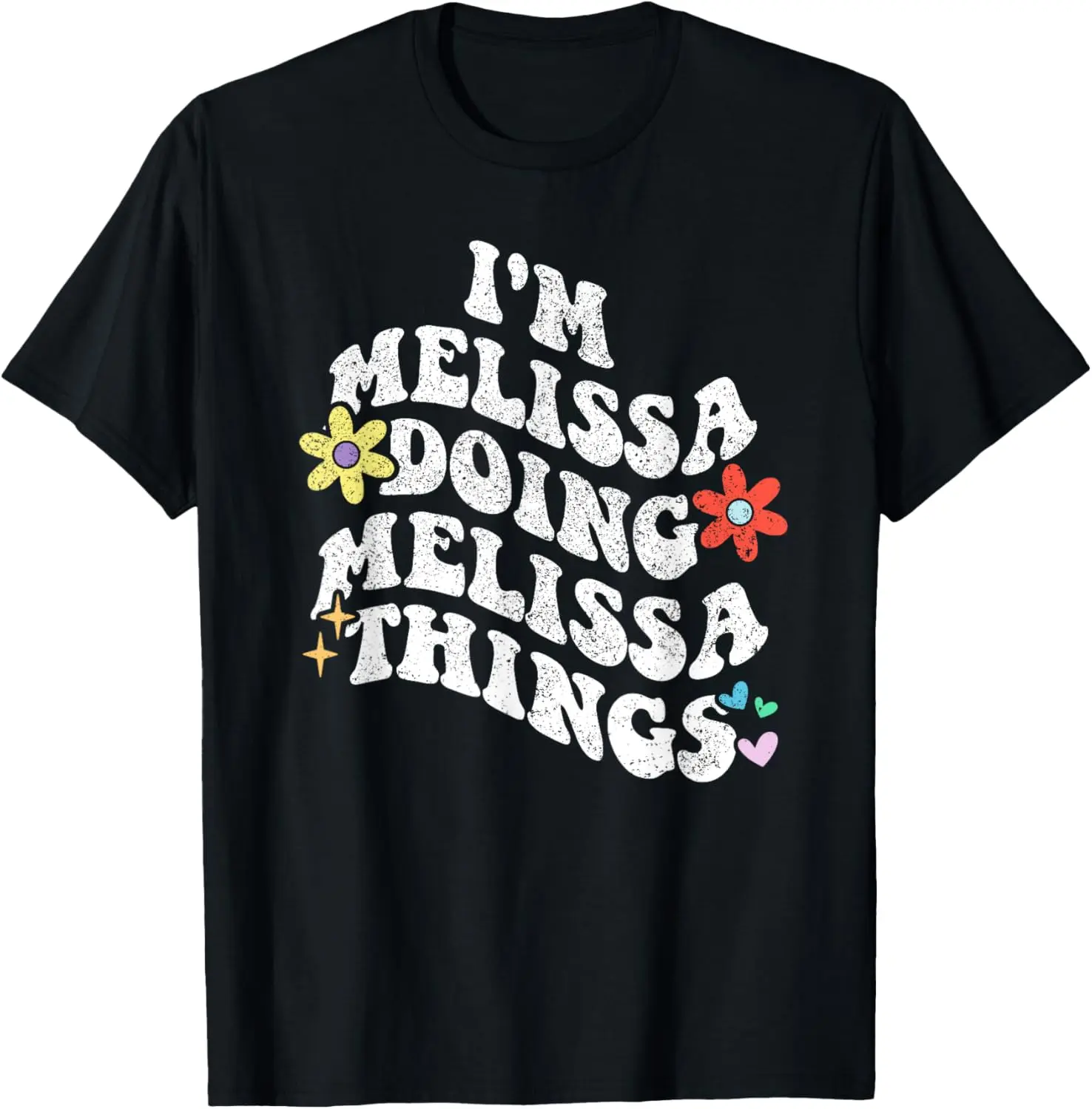 Retro Groovy Im MELISSA Doing MELISSA Things Funny Mother's T-Shirt
