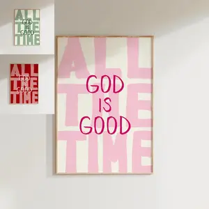 God Is Good All The Time UNFRAMED Christian Wall Art Print Faith-Based Decor Pink Biblical Scripture Art Modern Christian Decor Trendy
