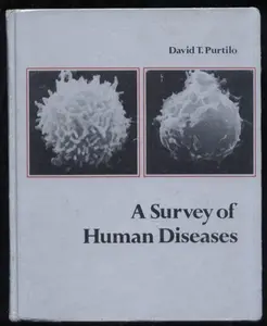 USED-Survey of Human Diseases by David T. Purtilo (Hardcover)