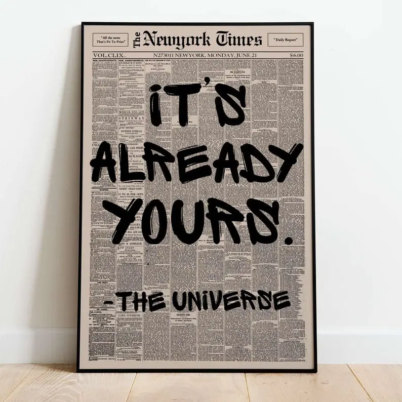 Vintage It's Already Yours Inspirational Newsaper Poster, Positive Affirmation Wall Decor, Aesthetic Typography Print, Motivational Poster (NoFrame)