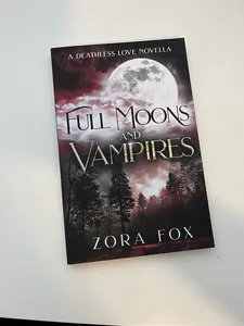 Full Moons and Vampires (Deathless Love) spicy romantasy paperback book signed by the author