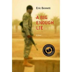 USED-A Big Enough Lie by Bennett, Eric (Paperback)
