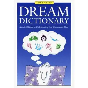 USED-Dream Dictionary by Tony Crisp (Hardcover)