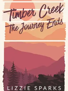Timber Creek: The Journey Ends (SIGNED)