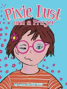 USED-Pixie Dust and a Prayer by Martini Davis, Laura (Hardcover)