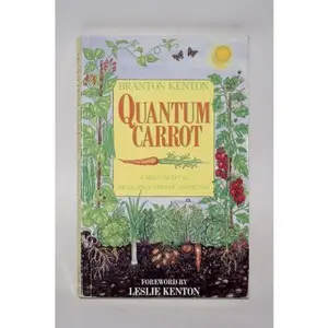 USED-Quantum Carrot by B KENTON (Paperback)