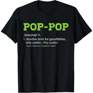 Pops Shirt for Grandpa, Pop-Pop Definition Cool Dad Gift T-Shirt