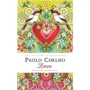 USED-Love: Selected Quotations by Coelho, Paulo (Hardcover)