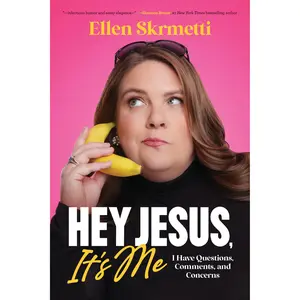 Hey, Jesus, It’s Me by Ellen Skrmetti [Hardcover Book]
