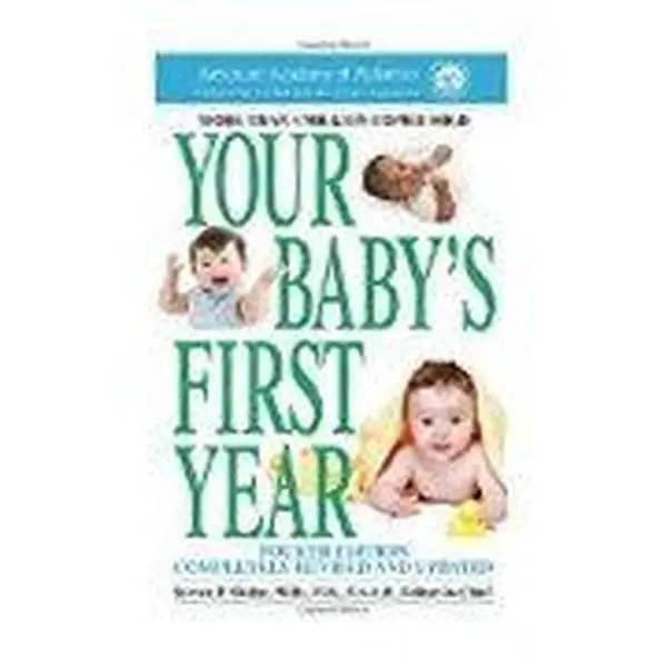 USED Book - Your Baby's First Year by American Academy of Pediatrics (Mass Market Paperback) - english