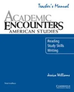 USED-Academic Encounters: American Studies Teacher's Manual: Reading, Study Skills, and Writing by Sanabria, Kim (Paperback)