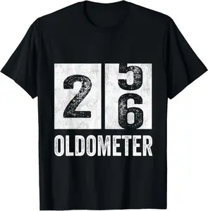 Oldometer 25-26 26Th Birthday Gift Men Women T-Shirt