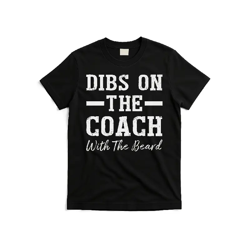 Dibs-on-the-coach-with-the-beard-coach's-wife-gift-t-shirt_dot8719595-at_black_product_image Men's T-Shirt Comfort Machine Washable Valentine's Day Gifts Breathable