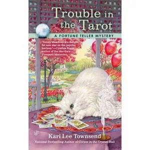 USED-Trouble in the Tarot (A Fortune Teller Mystery) by Kari Lee Townsend (Unknown)