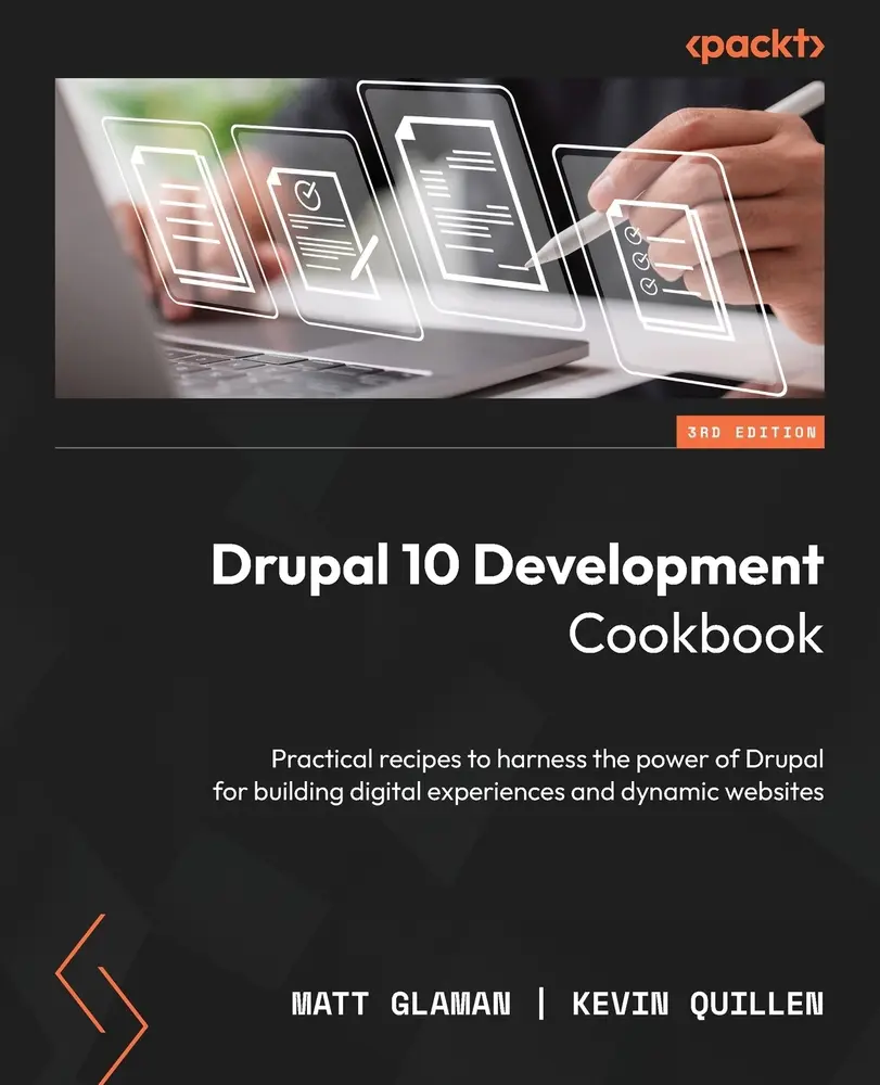 USED-Drupal 10 Development Cookbook - Third Edition: Practical recipes to harness the power of Drupal for building digital experiences and dynamic websites by Glaman, Matt (Paperback)