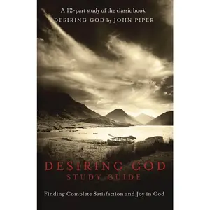 USED Book - Desiring God Study Guide: Finding Complete Satisfaction and Joy in God (Paperback) - english