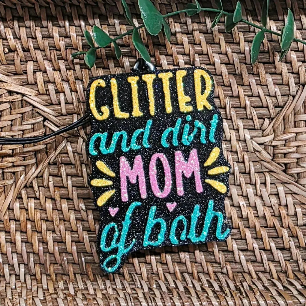 Glitter & Dirt Mom of Both Air Freshener, Long-Lasting Scented Car Freshie