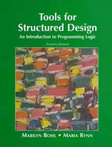 USED-Tools for Structured Design: An Introduction to Programming Logic by Marilyn Bohl (Paperback)