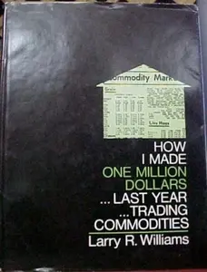 USED Book - How I made one million dollars last year trading commodities by Larry R. Williams (Hardcover) - english
