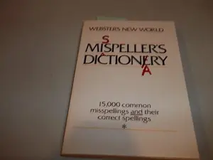USED-Mispeller's Dictionary. 1983. soft cover. by Webster's New World (Hardcover)
