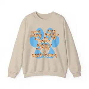 Have a Cry, Pick Myself Up, Dust Myself Off & Keep Going Inspirational Bluey Mom Font Bluey Inspired Unisex Fit Heavy Blend™ Crewneck Bluey Mom Sweatshirt