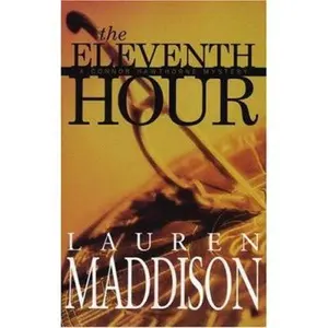 USED-The Eleventh Hour: A Connor Hawthorne Mystery by Lauren Maddison (Paperback)
