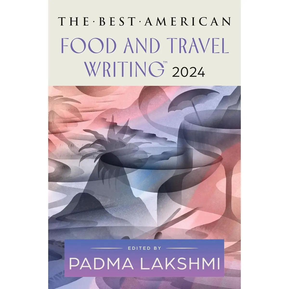 The Best American Food and Travel Writing 2024: A Delicious Anthology with Rich Narratives and Bold Flavors, Taste the Best in Culinary Writing (Best American Food Writing) Paperback – October 22, 2024