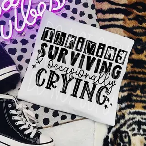 Thriving DTF Transfers - THIS IS NOT A SHIRT