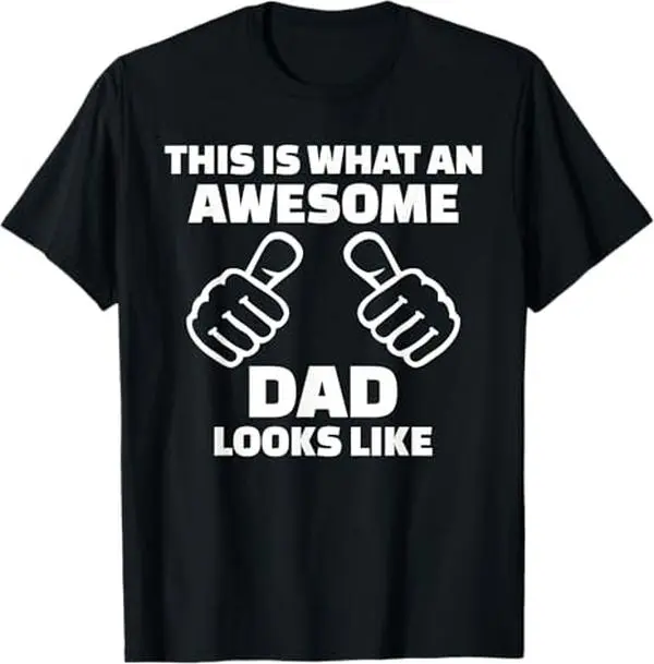 [100% Cotton] AWESOME DAD This is what an dad looks like MENS T-shirt shirt tshirt gift Father's Day gift Funny Dad Shirt GIft for Daddy Graphic tees  Golf Gift T-Shirt For Men and Women