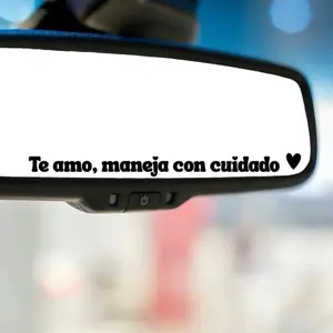Te amo, maneja con cuidado Vinyl Decal Sticker fade resistant Rearview Mirror