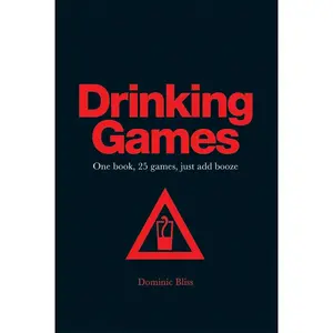 USED-Drinking Games: One Book, 25 Games, Just Add Booze by Bliss, Dominic (Hardcover)