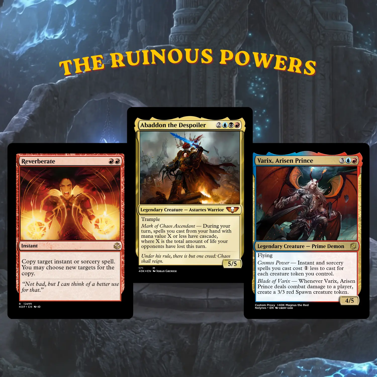 Proxy 100+ Card Commander Deck The Ruinous Powers Abaddon the Despoiler Warhammer 40k Chaos Demons Warp Corruption Control & Heretic Astartes Synergy Strategy Theme Ready to Play Magic Style Deck Perfect Gift for Collectors and Card Players