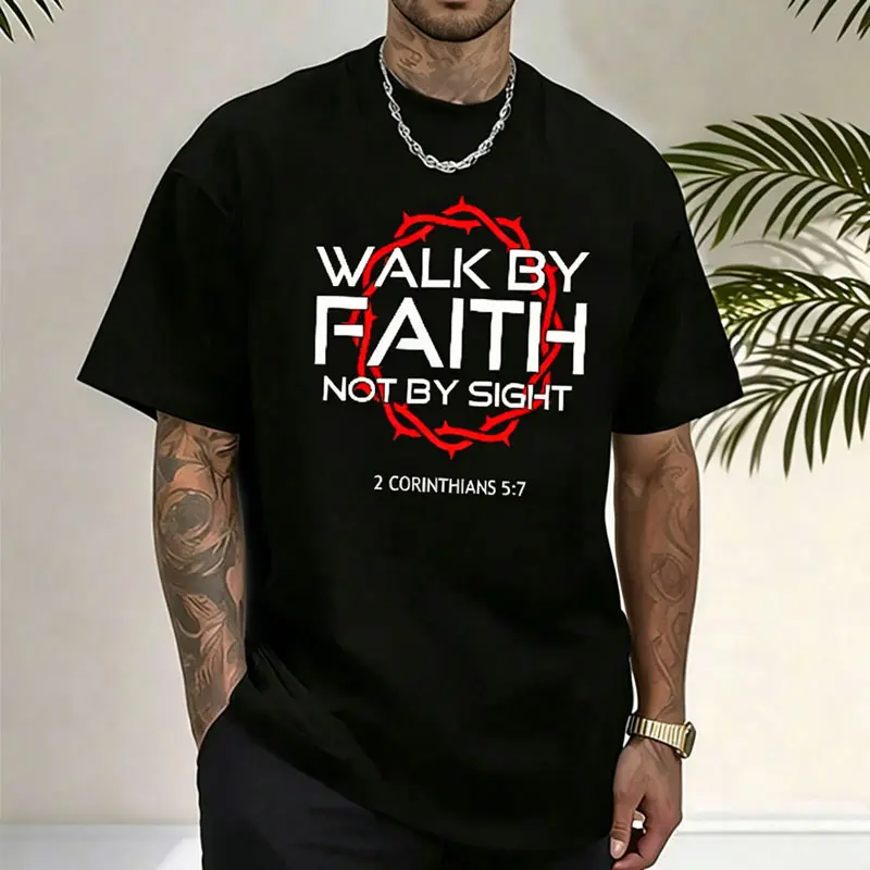 Men’s Christian Faith Lettering Tops - Oversized Loose-Fit Short-Sleeve Casual Tee, "Walk by Faith Not by Sight" 2 Corinthians 5:7 Bible Verse Print, Machine Washable Streetwear for Church, Father’s Day Gifts, Pure Cotton, Menswear