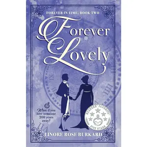 USED-Forever Lovely: Forever in Time, Book Two by Burkard, Linore Rose (Paperback)
