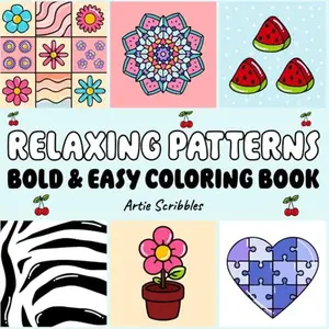 Relaxing Patterns Bold & Easy Coloring Book: Coloring Book for Adults, Teens, and Kids, Bold and Easy, Simple and Big Designs for Relaxation Featuring ... Coloring). (Crafted Inspirations Publishing)