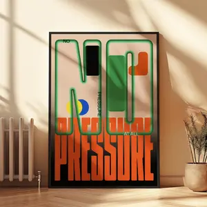 No Pressure - Bold Typography Art Poster, Contemporary Modern Wall Art with Shapes and Bold Fonts, Unique Digital Print for Minimalist Decor