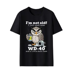Unisex I'm Not Old Owl Graphic T-shirt,   Funny WD-40 & Duct Tape Quote Tee, Printed In The USA Casual Top for Seniors, Humor Lovers & Couples, Great for Everyday Wear,summervibes