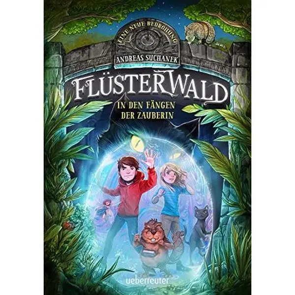 USED-Flüsterwald - Eine neue Bedrohung. In den Fängen der Zauberin. Mit Farbschnitt nur in der 1. Auflage! (Flüsterwald, Staffel II, Bd. 3) by Andreas Suchanek (Hardcover)