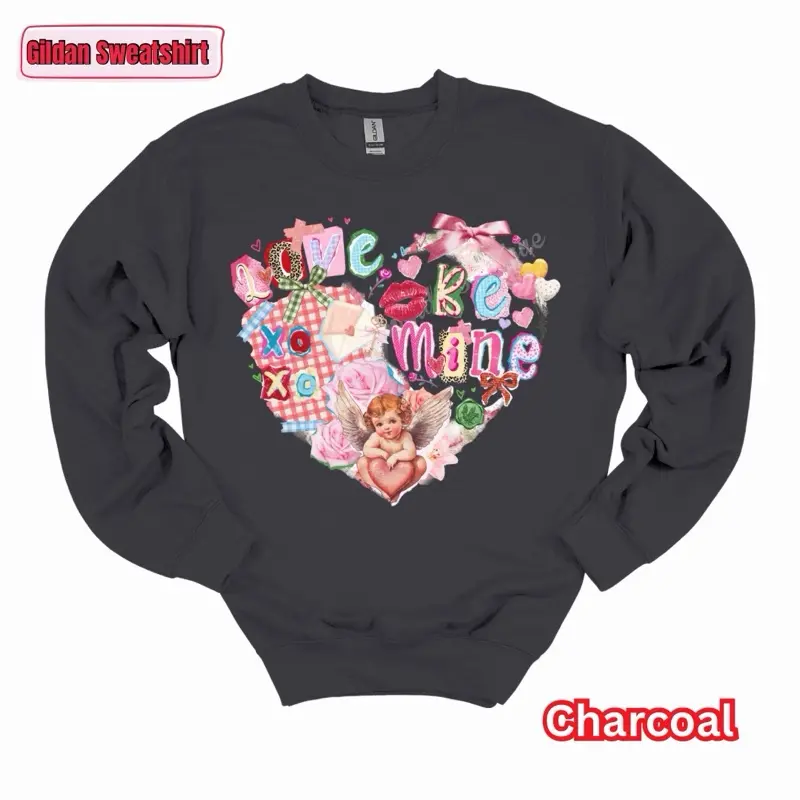 Be Mine Heart Collage GILDAN Sweatshirt VALENTINES