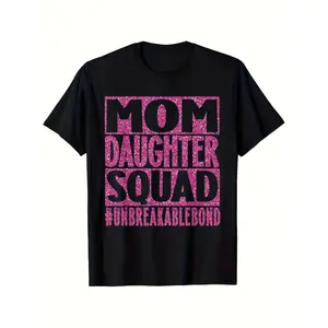 Unbreakable Bond Family TShirt for Mothers and Daughters Featuring Casual Round Neck Short Sleeves Pink Glitter Lettering Comfortable Breathable Daily Wear Ideal Gifts for Mother's Day