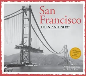 USED Book - San Francisco Then & Now by Kos, Eric J. (Hardcover) - english