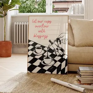 Let Our Cups Overflow with Blessings – Coffee Print, Psalm 23 Art, Faith Quote Wall Art Unframed