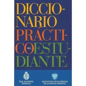 USED-DICCIONARIO PRACTICO DEL ESTUDIANTE - AMERICA (Spanish Edition) by REAL ACADEMIA ESPAÑOLA (Hardcover)