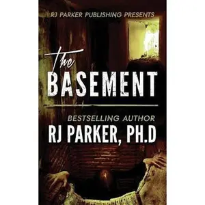 USED-The BASEMENT: True Crime Serial Killer Gary Heidnik by Parker Ph. D., Rj (Paperback)