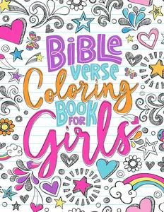 Bible Verse Coloring Book for Girls  Paperback – Coloring Book, May 25, 2020 by Inspired To Grace (Author)