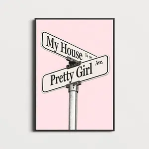 My House Is On Pretty Girl Avenue Cute 90s Poster Z