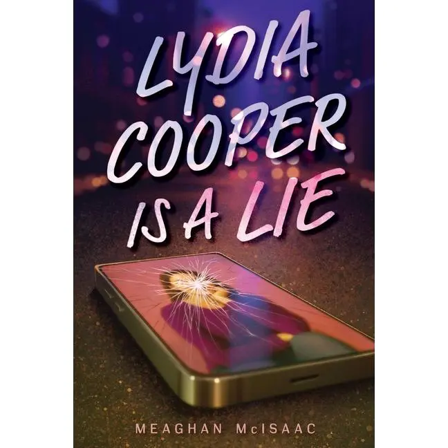 Lydia Cooper Is a Lie by Meaghan McIsaac (Hardcover)